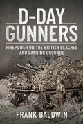 Cover: D-Day Gunners - Pen & Sword Military