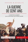 Cover: La guerre de Cent Ans - 50Minutes.fr