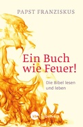 Cover: Ein Buch wie Feuer! - Katholisches Bibelwerk