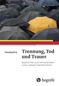 Cover: Trennung, Tod und Trauer - Hogrefe