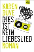 Cover: Dies ist kein Liebeslied - Kiepenheuer & Witsch