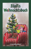 Cover: Z&ouml;pfls Weihnachtsbuch - Rosenheimer Verlagshaus