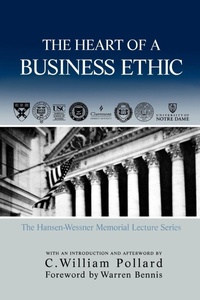Enlarge image Cover: The Heart of A Business Ethic - University Press of America