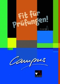 Abbildung von: Campus A. Palette / Campus A Fit für Prüfungen! 1 - Buchner, C.C.