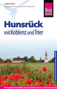 Abbildung von: Reise Know-How Hunsrück mit Koblenz und Trier - Reise Know-How Verlag Peter Rump GmbH