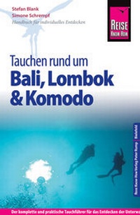 Abbildung von: Reise Know-How Tauchen rund um Bali, Lombok und Komodo - Reise Know-How Verlag Peter Rump GmbH