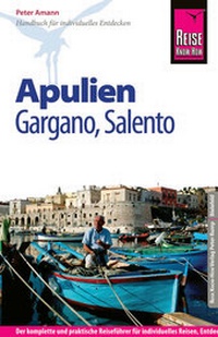Abbildung von: Reise Know-How Apulien, Gargano, Salento - Reise Know-How Verlag Peter Rump GmbH