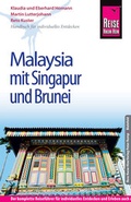 Cover: Reise Know-How Malaysia mit Singapur und Brunei - Reise Know-How Verlag Peter Rump GmbH