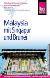 Abbildung von: Reise Know-How Malaysia mit Singapur und Brunei - Reise Know-How Verlag Peter Rump GmbH