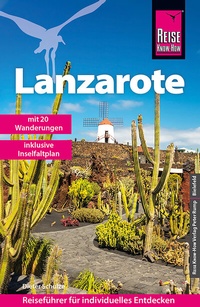 Abbildung von: Reise Know-How Reiseführer Lanzarote mit 20 Wanderungen - Reise Know-How Verlag Peter Rump GmbH