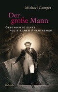 Cover: Der gro&szlig;e Mann - Wallstein