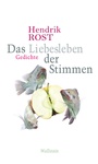 Cover: Das Liebesleben der Stimmen - Wallstein