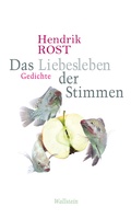 Cover: Das Liebesleben der Stimmen - Wallstein