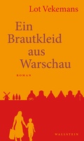 Cover: Ein Brautkleid aus Warschau - Wallstein