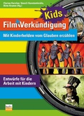 Cover: Film und Verk&uuml;ndigung KIDS - Praxisverlag buch+musik bm gGmbH