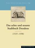 Cover: Das achte und neunte Stadtbuch Dresdens - Leipziger Uni-Vlg
