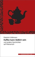 Cover: Kaffee kann t&ouml;dlich sein - Verlagshaus Hernals