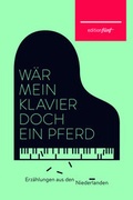 Cover: W&auml;r mein Klavier doch ein Pferd - edition f&uuml;nf