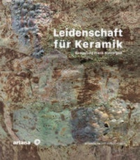 Abbildung von: Leidenschaft für Keramik - Arnoldsche