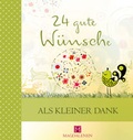 Cover: 24 gute W&uuml;nsche - Magdalenen Verlag