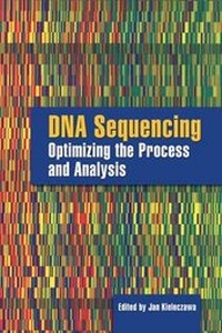 Abbildung von: DNA Sequencing: Optimizing The Process And Analysis - Jones and Bartlett Publishers, Inc