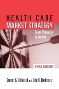 Cover: POD- HEALTH CARE MARKET STRATEGY 3E: FR PLAN to ACTION - Jones and Bartlett Publishers, Inc