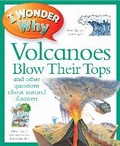 Cover: I Wonder Why Volcanoes Blow Their Tops - Kingfisher Books Ltd