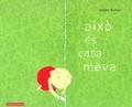 Cover: Aixo es casa meva - Editorial Juventud, S.A.