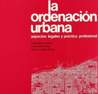 Abbildung von: La ordenación urbana : aspectos legales y práctica profesional - EUNSA. EDICIONES UNIVERSIDAD DE NAVARRA, S.A.