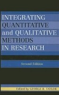 Enlarge image Cover: Integrating Quantitative and Qualitative Methods in Research - University Press of America