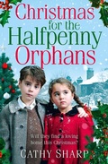 Cover: Christmas for the Halfpenny Orphans - HarperCollins