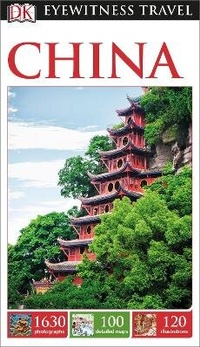 Abbildung von: DK Eyewitness China - DK Eyewitness Travel