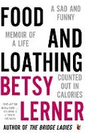 Cover: Food And Loathing - Virago Press Ltd