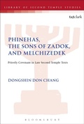 Cover: Phinehas, the Sons of Zadok, and Melchizedek - T.& T.Clark Ltd