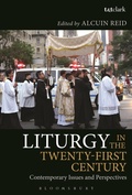 Cover: Liturgy in the Twenty-First Century - T.& T.Clark Ltd