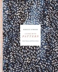 Abbildung von: Living with Pattern - Clarkson Potter