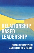 Cover: Relationship Based Leadership - University Press of America