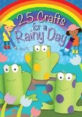 Cover: 25 Crafts for a Rainy Day - Lion Children's Books