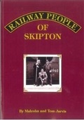 Cover: Railway People of Skipton - Moorley's Print & Publishing
