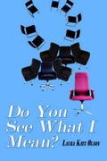 Cover: Do You See What I Mean? - AuthorHouse