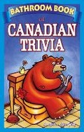Cover: Bathroom Book of Canadian Trivia - Blue Bike Books