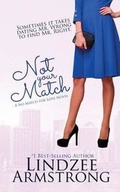 Cover: Not Your Match - Snowflake Press