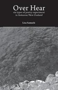 Cover: Over Hear: Six Types of Poetry Experiment in Aotearoa/New Zealand - Tinfish Press