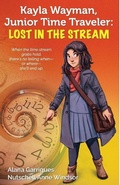 Cover: Kayla Wayman, Junior Time Traveler - Cbw-La Publications