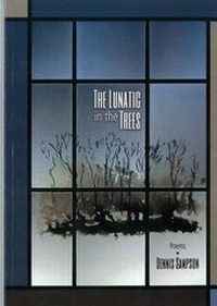 Enlarge image Cover: The Lunatic in the Trees - Settlement House Books