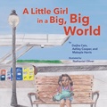 Cover: A Little Girl in a Big, Big World - Shout Mouse Press, Inc.