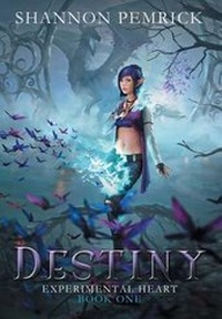 Enlarge image Cover: Destiny - Shannon Pemrick