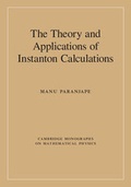 Cover: The Theory and Applications of Instanton Calculations - Cambridge University Press