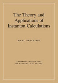 Enlarge image Cover: The Theory and Applications of Instanton Calculations - Cambridge University Press