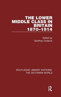 Enlarge image Cover: The Lower Middle Class in Britain 1870-1914 - Routledge